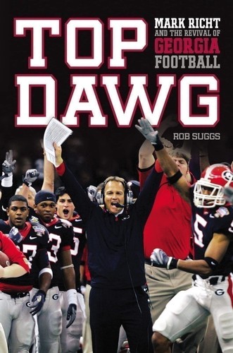 Top dawg mark richt and - dawg:,