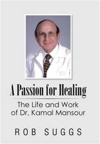 Passion for healing the - a, healing: